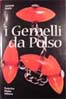about i Gemelli da Polso